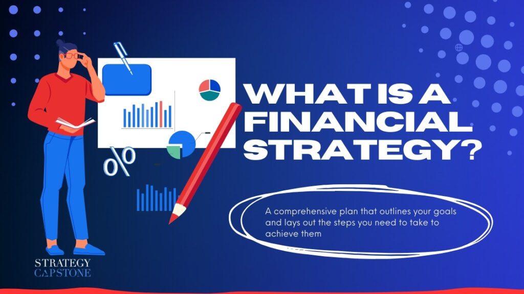 What is a Financial Strategy